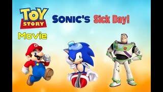 Toy Story Movie: Sonic’s Sick Day!