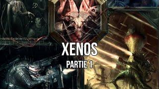 XENOS DE #W40K | Partie 1