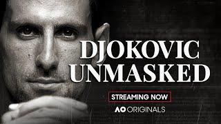 Djokovic Unmasked