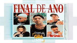 FINAL DE ANO - DJ Victor, Chefin, Mc Don Juan, Borges, Mc lele JP e Salvador da Rima (GR6 Explode)