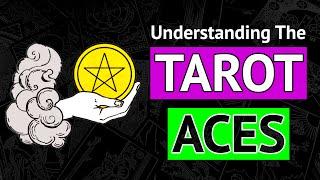 The Tarot Aces  New Beginnings, Big Energy. How To Read Them 