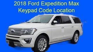 2018 Ford Expedition Max Keypad Code Location