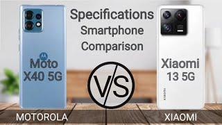 Motorola Moto X40 5G Vs Xiaomi 13  5G || Full Comparison