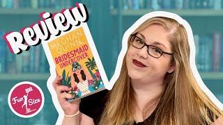 Bridesmaid Undercover by Meghan Quinn - Book Review