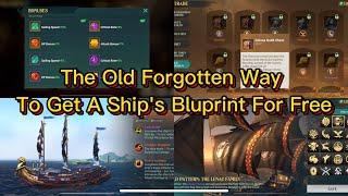 The Old Forgotten Way To Get A Ship's Bluprint For Free. Sea Of Conquest