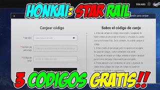 COMO CANJEAR  LOS 3 CODIGOS GRATIS  HONKAI: STAR RAIL