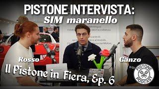 SALIAMO SUI SIM con SIM MARANELLO @simmaranello8059  - Pistone in Fiera Ep.6 - #78