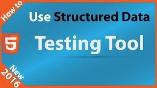 How to Use Google Structured Data Testing Tool