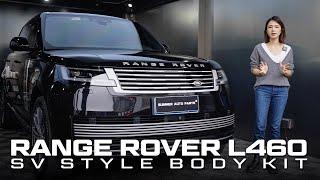 RANGE ROVER SV CONVERSION BODY KIT FOR UPGRADE L460 BY SUMMER AUTO PARTS