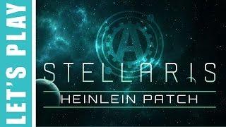 Let's Play Stellaris Heinlein 3