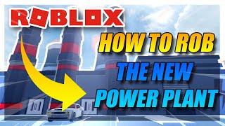 *FULL GUIDE* NEW POWER PLANT ROBBERY! ROBLOX Jailbreak