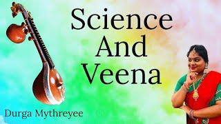 Science And Veena |Durga Mythreyee