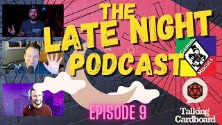 The Talking Cardboard "Late Night Podcast": Episode #9 Moguls Con (Part 2)