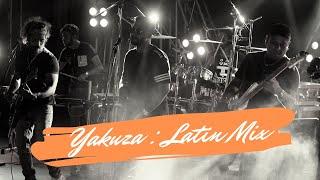 Yakuza :  Latin Mix