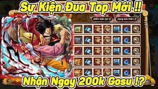 Sự Kiện Đua Top Mới Nhận Ngay 200k Gosu - Huyền Thoại Hải Tặc