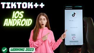 How to Get TikTok++ on iOS or Android Device! Working 2023!