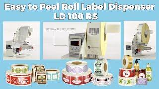 Easy to Peel Roll Label Dispenser