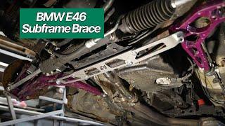 FDF BMW E46 Subframe Brace Install (Step by Step)