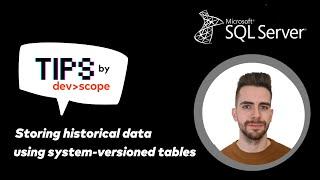 Storing historical data using system-versioned tables in SQL Server