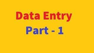 Data Entry part 1  Online Class 5th January 2019