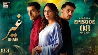 Ghair Episode 8 | 12 October 2024 | Ushna Shah | Usama Khan | Adeel Hussain | ARY Digital