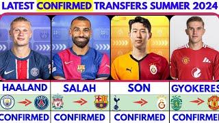 THE LATEST CONFIRMED TRANSFER NEWS AND RUMOURS TRANSFERS 2024| HAALAND, SALAH, GYOKERES,SON