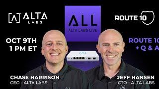 ALL: Alta Labs Live - Route10 Q&A