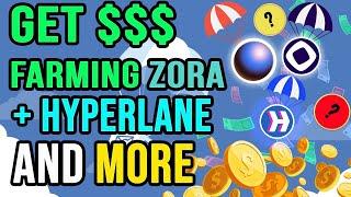  Get $$$ Farming Zora Airdrop  Hyperlane Airdrop Details And More 