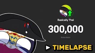 Basically Thai Hitting 300,000 Subscribers! (30 Minutes Timelapse)