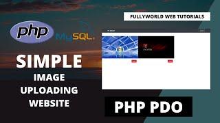 Simple Image Uploading Website Using PDO PHP | PHP Tutorials