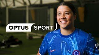 SAM KERR: Chelsea is HOME, knee is good and trophies are coming 