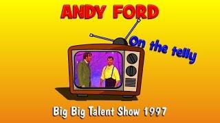 Andy Ford on the Telly ..the Big Big Talent Show with Jonathon Ross 1997