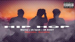 HIP HOP | PJ WARRIOR × UK HARSH × UR ROHIT | ( prod by - anyvibe) | 2025