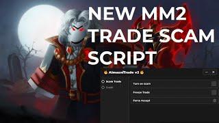 (NEW V2 VERSION) MM2 Scam Trade Script Pastebin | 2024 November | FE | Murder Mystery 2