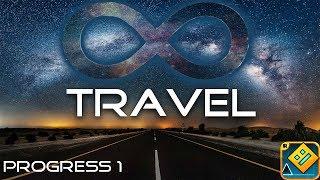 Infinite Travel Progress #1 | Brisco Games