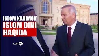 ISLOM KARIMOV ISLOM DINI HAQIDA