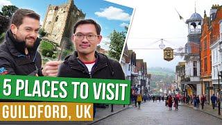 GUILDFORD | 5 MUST VISIT PLACES