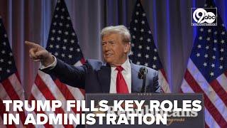 President-elect Donald Trump fills key roles in administration