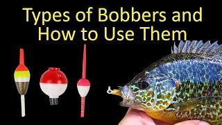 Types of Fishing Bobbers / Floats - How to Use and Setup Bobbers for Beginners - Slip, Spring, Round