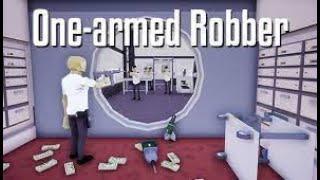 КАК ПРОЙТИ ЮВЕЛИРКУ ПО СТЕЛСУ В ONE ARMED ROBBER