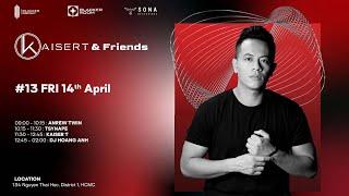 DJ HOANG ANH - KAISER T & FRIENDS #13 | BLACKER ROOM