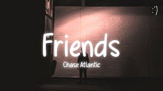 Chase Atlantic - Friends (Lyrics)