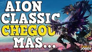 AION CLASSIC VINDO PRO OCIDENTE! - MAS SERÁ QUE VALE REALMENTE A PENA?  (MMORPG /PC- 2021)