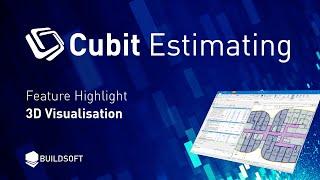 Cubit Estimating: 3D Visualisation