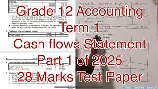 Grade 12 Accounting Term 1 | Cash flows Statement Full lesson | Part 1 of 2025