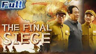 【ENG】The Final Siege | Historical Movie | War Movie | Drama Movie | China Movie Channel ENGLISH