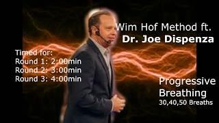 Wim Hof Progressive Breathing Method ft  Dr Joe Dispenza