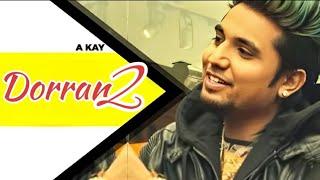 Dorran 2 (Official Video) AKAY | Jay Dee| New Punjabi Songs 2023 | Slow PunjabiSongs