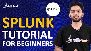 Splunk Tutorial for Beginners | Splunk Training for Beginners | Intellipaat