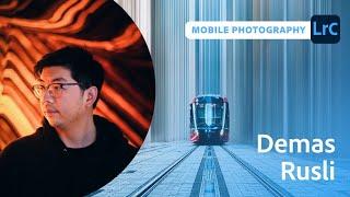 Mobile Photography and Editing with Demas Rusli - 1 of 2